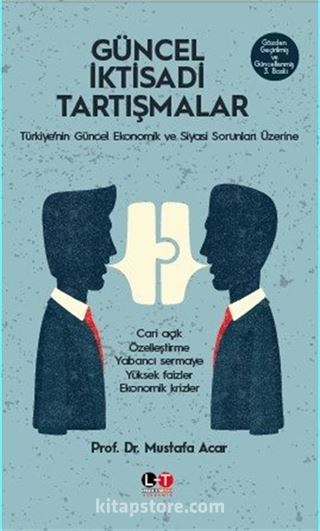 Güncel İktisadi Tartışmalar