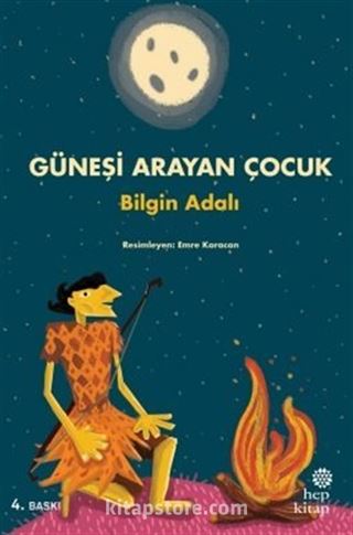 Güneşi Arayan Çocuk