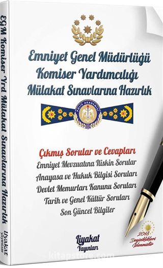 Emniyet Genel Müdürlüğü Komiser Yardımcılığı Mülakat Sınavlarına Hazırlık - Çıkmış Tüm Sorular ve Profesyonel Mülakat Teknikleri