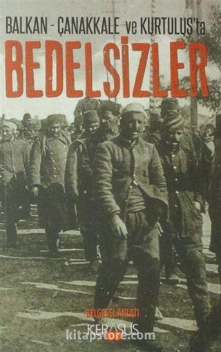 Balkan Çanakkale ve Kurtuluş'ta Bedelsizler