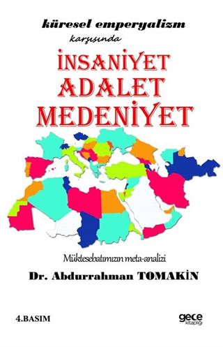 Küresel Emperyalizm Karşısında İnsaniyet, Adalet, Medeniyet