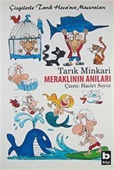 Meraklının Anıları / Çizgilerle Tarık Hoca'nın Maceraları