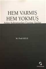 Hem Varmış Hem Yokmuş