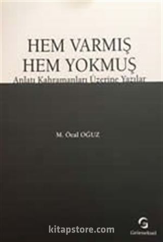 Hem Varmış Hem Yokmuş