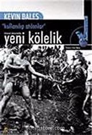 'Kullanılıp Atılanlar' Küresel Ekonomide Yeni Kölelik