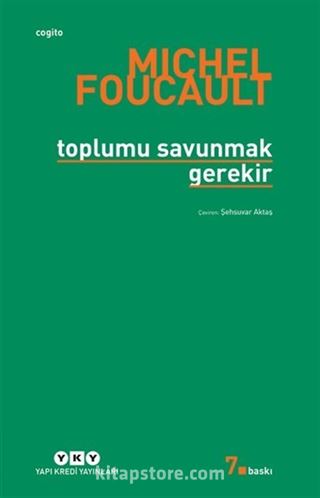 Toplumu Savunmak Gerekir