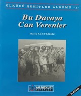 Bu Davaya Can Verenler