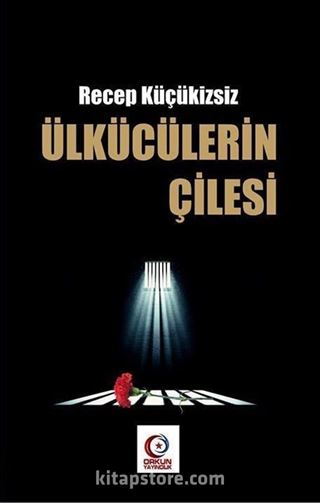 Ülkücülerin Çilesi