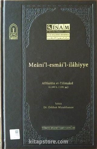 Meani'l-esmai'l-ilahiyye (Ciltli)