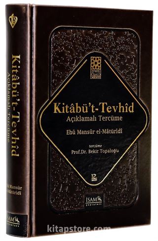 Kitabü't Tevhid Açıklamalı Tercüme (Ciltli)