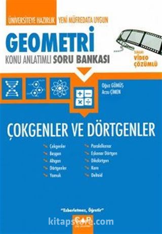 Üniversiteye Hazırlık Geometri Çokgenler ve Dörtgenler Konu Anlatımlı Soru Bankası