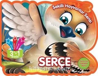 Serçe / Şekilli Hayvanlar