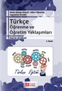 Metin İşleme Süreçli - Mikro Öğretim Uygulama Örnekli - Türkçe Öğrenme ve Öğretim Yaklaşımları