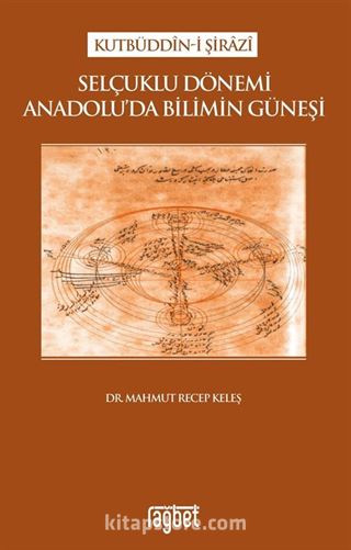 Selçuklu Dönemi Anadolu'da Bilimin Güneşi