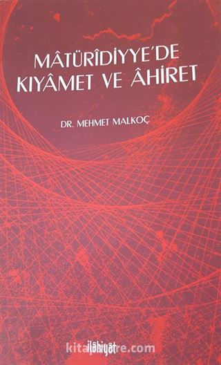 Matüridiyye'de Kıyamet ve Ahiret