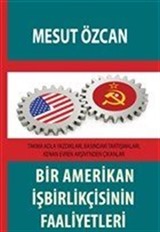 Bir Amerikan İşbirlikçisinin Faaliyetleri