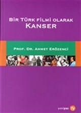 Bir Türk Filmi Olarak Kanser