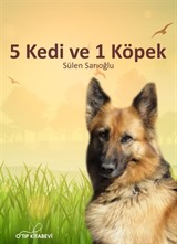 5 Kedi ve 1 Köpek