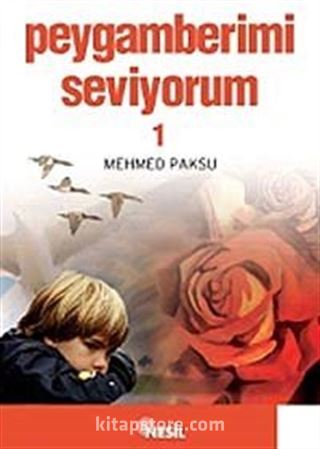 Peygamberimi Seviyorum 1