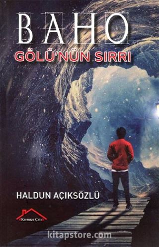 Baho Gölü'nün Sırrı