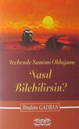 Tevbende Samimi Olduğunu Nasıl Bilebilirsin?