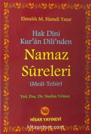 Hak Dini Kur'an Dili'nden Namaz Sureleri (Meal-Tefsir)