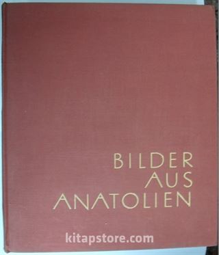 Bilder aus Anatolien