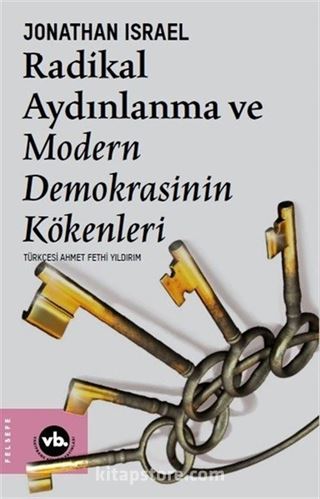 Radikal Aydınlanma ve Modern Demokrasinin Kökenleri