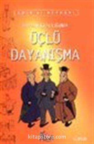 Hayvan Krallığında Üçlü Dayanışma