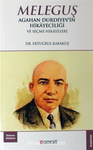 Agahan Durdıyev'in Hikayeciliği ve Seçme Hikayeleri