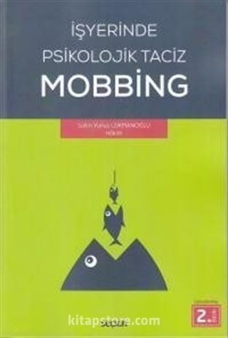 İşyerinde Psikolojik Taciz Mobbing