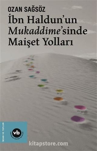 İbn Haldun'un Mukaddime'sinde Maişet Yolları