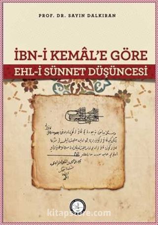 İbn-i Kemal'e Göre Ehl-i Sünnet Düşüncesi