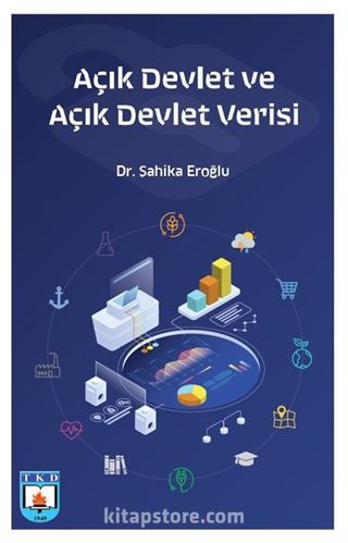 Açık Devlet ve Açık Devlet Verisi