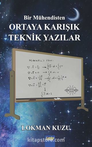 Bir Mühendisten Ortaya Karışık Teknik Yazılar