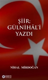 Şiir Gülnihal'i Yazdı