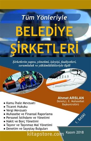 Tüm Yönleriyle Belediye Şirketleri