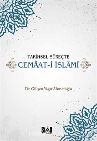 Tarihsel Süreçte Cemaat-i İslami