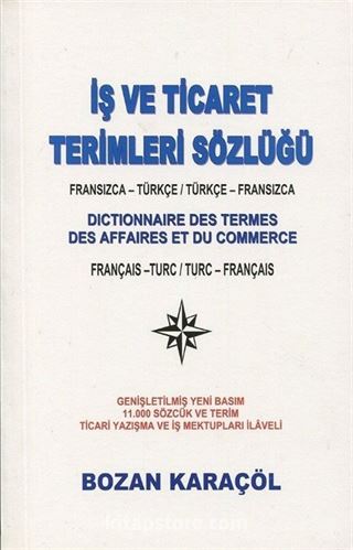 İş ve Ticaret Terimleri Sözlüğü (Fransızca-Türkçe / Türkçe-Fransızca)