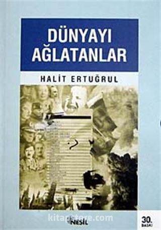 Dünyayı Ağlatanlar