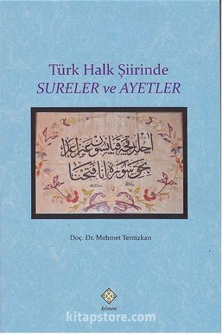 Türk Halk Şiirinde Sureler ve Ayetler