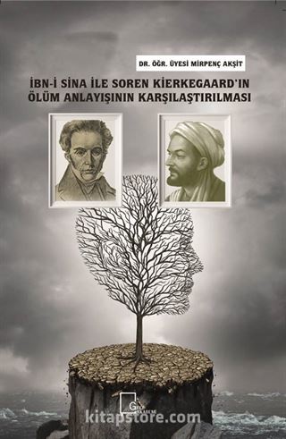 İbn-i Sina İle Soren Kierkegaard'ın Ölüm Anlayışının Karşlatırılması