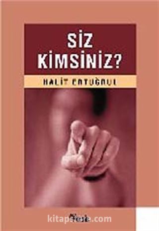 Siz Kimsiniz?