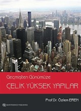 Geçmişten Günümüze Çelik Yüksek Yapılar