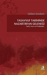 Tasavvuf Tarihinde Nazari İrfan Geleneği