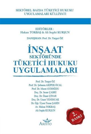 İnşaat Sektöründe Tüketici Hukuku Uygulamaları