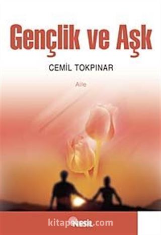 Gençlik ve Aşk