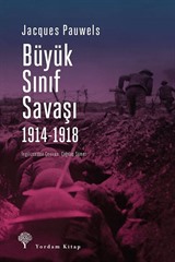 Büyük Sınıf Savaşı (1914-1918)