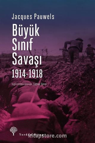 Büyük Sınıf Savaşı (1914-1918)