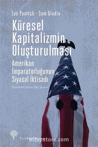 Küresel Kapitalizmin Oluşturulması